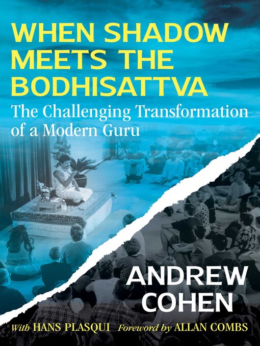 Title details for When Shadow Meets the Bodhisattva by Andrew Cohen - Wait list